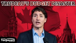 Trudeau’s budget even worse than you thought [upl. by Neurath404]