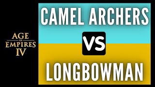 Camel Archer vs Longbowman  Age of Empires 4 Gameplay [upl. by Erihppas]