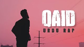 Qaid  Urdu Rap Official Video [upl. by Adias]