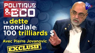 Le monde occidental est au bord de la banqueroute  Politique amp Eco n°419 avec Pierre Jovanovic [upl. by Naj]