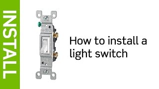 How to Install a Light Switch  Leviton [upl. by Gottuard]