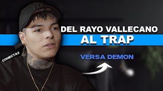 En ESPAÑA está creciendo EL TRAP  Conecta2 ft VERSA DEMON [upl. by Yelsnik319]