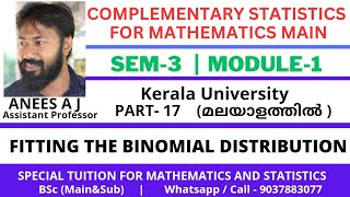 Fitting The Binomial Distribution  Statistics  Malayalam  Kerala University [upl. by Nivlem]