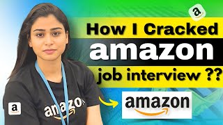 How I Cracked the Amazon Job Interview [upl. by Uile]