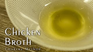 Chicken Broth Simple and clear taste [upl. by Enaywd]