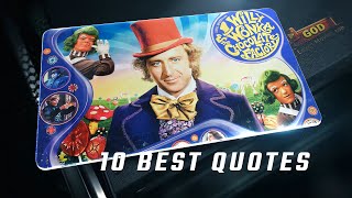 Willy Wonka amp the Chocolate Factory 1971  10 Best Quotes [upl. by Eleon]