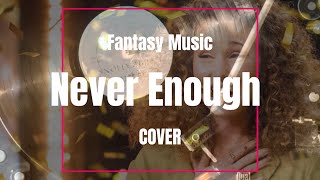 Loren Allred  Never Enough Cover [upl. by Hoang326]