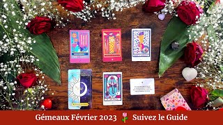 🌹 Gémeaux Février 2023  Suivez le Guide  ❤️ [upl. by Lyrehc848]