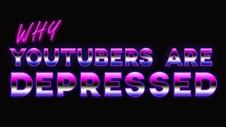 Why YouTubers Are Depressed  Season Finale Narrated by LyteSydeBill [upl. by Eirallih]