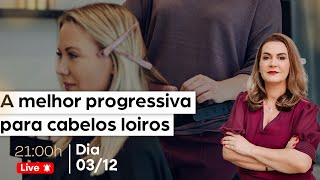 A melhor progressiva para cabelos loiros [upl. by Ahsekan]