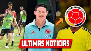 NUEVA BAJA SELECCIÓN COLOMBIA y REEMPLAZO l JAMES PRESENTE l LORENZO SOBRE LUIS DIAZ [upl. by Collier]