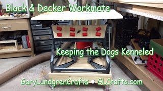 Black amp Decker Workmate Dogs Control Kennel Ep201806 [upl. by Immas]