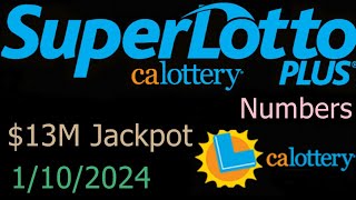 California SuperLotto Plus Winning Numbers 10 January 2024 CA Super Lotto Plus Drawing Result [upl. by Disharoon]