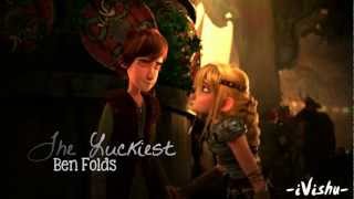 Hiccup to Astrid  The Luckiest [upl. by Ariem]