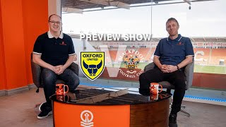 The Preview Show Episode Four – Oxford United A [upl. by Leonidas233]