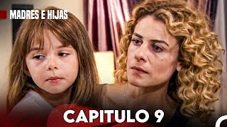 Madres E Hijas Capítulo 9 Doblado En Español [upl. by Trixy]