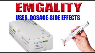 EMGALITY Galcanezumab  Uses Dosage Side Effects Comments [upl. by Mirabelle]