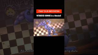 FNAF  ANAK APA fnaf fivenightsatfreddys bonnie witheredbonnie nutshell [upl. by Ettevol]