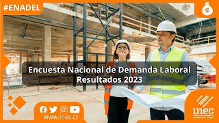 INEC Costa Rica  Resultados de la Encuesta Nacional de Demanda Laboral 2023 [upl. by Asseniv]