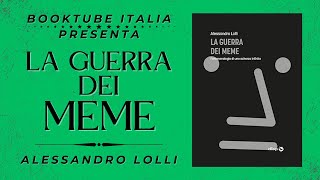 Presentazione Libro “LA GUERRA DEI MEME” di Alessandro Lolli [upl. by Uzziel255]