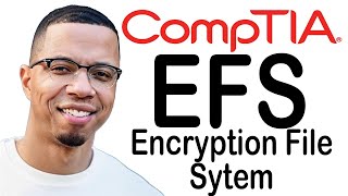 CompTIA A 2201101  EFS Encryption File System Acronym Cheat Sheet  Zero To IT Hero [upl. by Meaghan162]