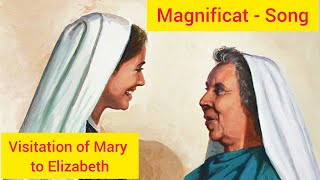 The Magnificat  Song  Visit of Mary to Elizabeth  Feast of Annunciation [upl. by Althee342]