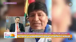 Rector de la UAGRM presentará una denuncia contra Evo Morales en La Paz [upl. by Otrebmal]