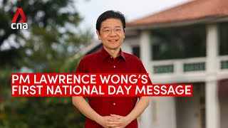 National Day message PM Lawrence Wong says govt to redouble efforts to keep cost of living stable [upl. by Ragde]