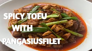 THE BEST SPICY TOFU WITH PANGASIUSFILET [upl. by Hegarty305]