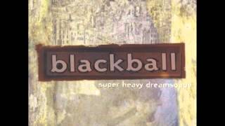 Track 07 quotThere Goes The Onequot  Album quotSuper Heavy Dreamscapequot  Artist quotBlackballquot [upl. by Novaat]