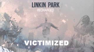 Linkin Park Recharged  Victimized M Shinoda Remix [upl. by Eirased925]