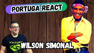 Portuga reage a Wilson Simonal  Nem Vem Que Não Tem [upl. by Eiramac]