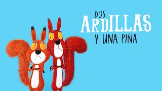 Dos ardillas y una piña 🐿️🐿️  Cuentos infantiles  Cuentos para niños [upl. by Emery513]