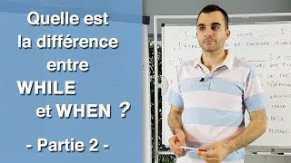 Quelle est la différence entre WHILE et WHEN  partie 2 [upl. by Esra]