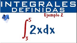 Integrales definidas  Ejemplo 2 [upl. by Dyer283]