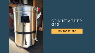 Grainfather G40 Unboxing [upl. by Tychonn872]