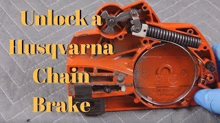 How to Unlock a Husqvarna Chain Brake [upl. by Odnamla]