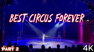 Circus 🎪 4K Part 2 [upl. by Saw]