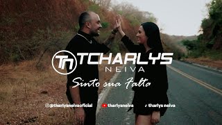 Tcharlys Neiva   Feat Gleyce Mendes  Sinto sua Falta [upl. by Romito]