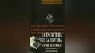 La escritura de la historia M De Certeau Cap 3 La inversión de lo pensable [upl. by Ahtiekal]