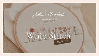 Whip Stitch Tutorial  How to embroider Whip Stitch [upl. by Malynda544]