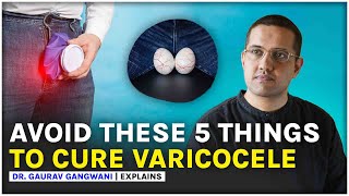 Varicocele natural treatment  Varicocele treatment without any surgery  Dr Gaurav Gangwani [upl. by Glick908]