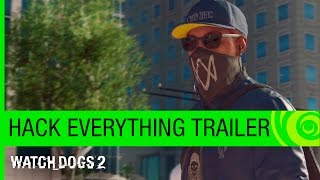 Watch Dogs 2 Trailer Hack Everything – E3 2016 NA [upl. by Naesad]