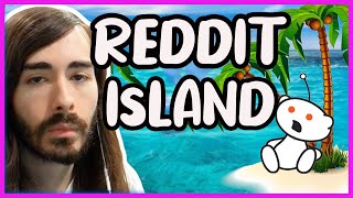 Moist Critical Reacts to The Failure of Reddit Island [upl. by Gisele]