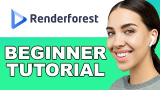 Renderforest Tutorial For Beginners  Make Animation Videos amp More [upl. by Delanos]