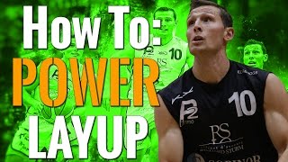 How To Shoot A Power Layup In Basketball  Fundamentals and Tips [upl. by Burbank542]