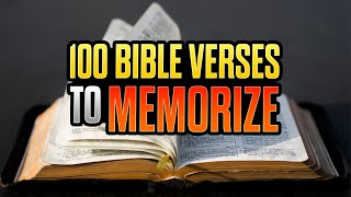 100 Bible Verses EVERY CHRISTIAN SHOULD MEMORIZE [upl. by Nevur]