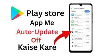 Play store Auto Update Off Kaise Kare  Play store Automatic App Update Problem  Auto Update Off [upl. by Nieberg]