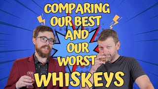 Comparing our BEST and WORST Whiskeys [upl. by Acul]