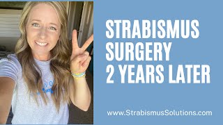 Strabismus Surgery Year 2 Update Redness Sensitivity Double Vision and Vision Therapy [upl. by Shurwood403]